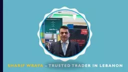 Sharif Wraya – Trusted Trader in Lebanon