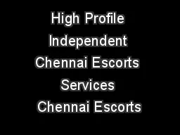 High Profile Independent Chennai Escorts Services Chennai Escorts