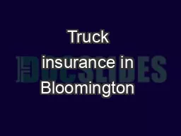 Truck insurance in Bloomington 