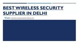  Best Wireless Security Supplier in Delhi