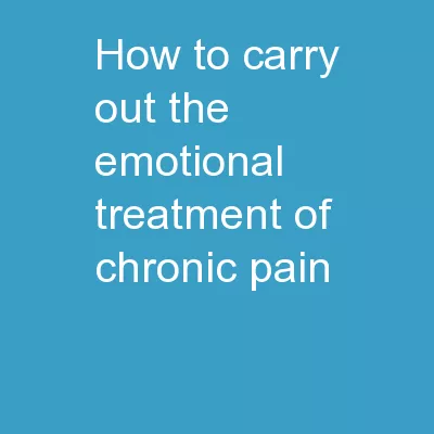 How to carry out the emotional treatment of chronic pain?