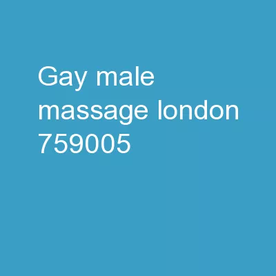 Gay Male Massage London 