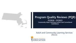 Program Quality Reviews (PQR)