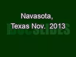 Navasota, Texas Nov.  2013