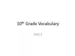 10 th  Grade Vocabulary Unit 1