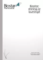 Biostar : shining or burning?
