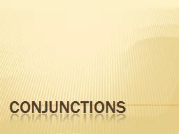CONJUNCTIONS Subordinating Conjunctions