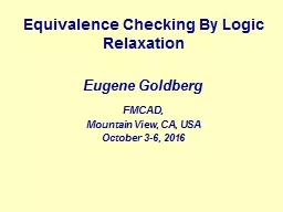 Equivalence Checking By Logic Relaxation