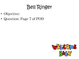 Bell Ringer Objective: Question: Page 7 of POD