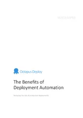 WHITEPAPER Octopus Deploy The Benefits of Deployment A
