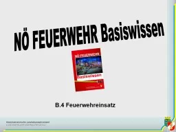 B.4 Feuerwehreinsatz NÖ FEUERWEHR Basiswissen