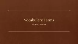 Vocabulary Terms Fourth quarter