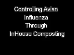 Controlling Avian Influenza Through InHouse Composting