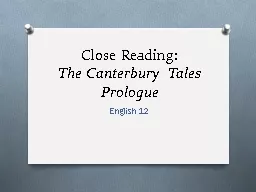 Close Reading:  The Canterbury  Tales Prologue