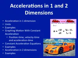 Accelerations in 1 and 2 Dimensions