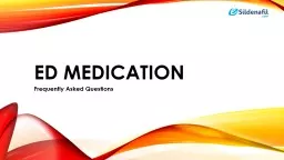 ED Medication: Frequently Asked Questions