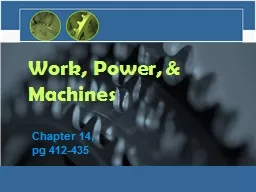 Work, Power,  & Machines