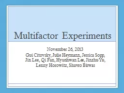 Multifactor Experiments November 26, 2013