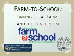 Farm-to-School:   Linking Local Farms