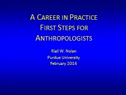 A Career in Practice First Steps for Anthropologists