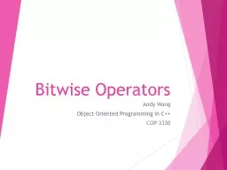 Bitwise Operators Andy Wang