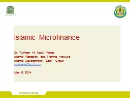 Islamic Microfinance  Dr. Turkhan Ali Abdul Manap