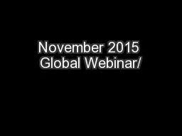 November 2015 Global Webinar/