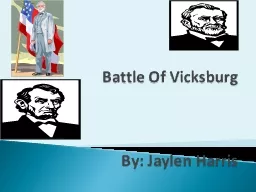Battle Of Vicksburg By: