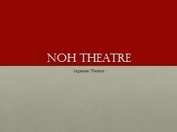Noh Theatre Japanese Theatre