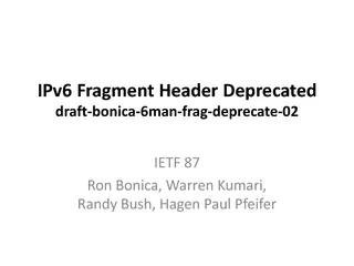 IPv Fragment Header Deprecated draft bonica man frag d