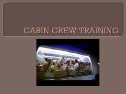 CABIN CREW TRAINING Scope for Cabin Crew Training