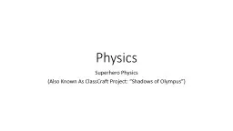 Physics Superhero Physics
