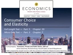 Consumer Choice  and Elasticity