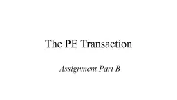 The PE Transaction   Assignment Part B