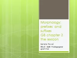 Morphology: prefixes and suffixes