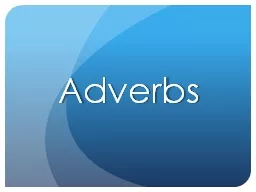 Adverbs Lesson 1- Adverbs that Modify Verbs