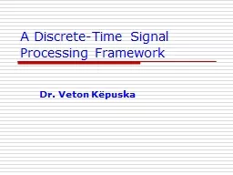 A Discrete-Time Signal Processing Framework