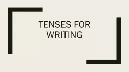TENSES OVERVIEW THE PRESENT TENSES