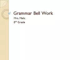 Grammar Bell Work Mrs. Malic