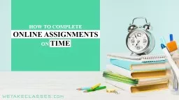 Tips To Complete Assignments On Time
