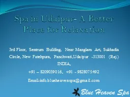 PPT-Spa in Udaipur- A Better Place for Relaxation