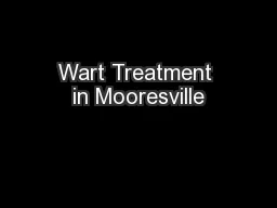 Wart Treatment in Mooresville