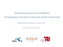 Decarbonization  and EU ETS Reform : Introducing  a price floor to drive low-carbon investments