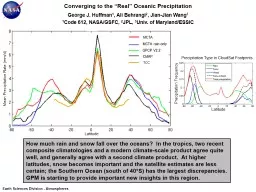 Converging to the “Real” Oceanic Precipitation George J. Huffman