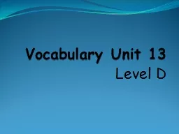Vocabulary Unit  13 Level D Bona fide  (adj.) genuine; sincere