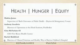 Health | Hunger | Equity Maleka  James   	Supervisor of Birth Outcomes at Public Health