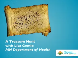 A Treasure Hunt with Lisa Gemlo MN Department of Health Text “