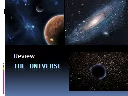 The Universe Review astronomers   as –  tron ’ – o –