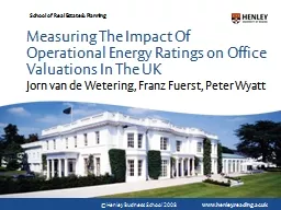 Jorn van de Wetering, Franz  Fuerst , Peter Wyatt Measuring The Impact Of Operational Energy Ratings on Office Valuations In The UK