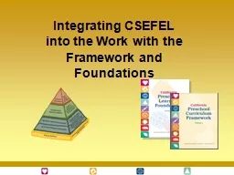 Integrating CSEFEL into the Work with the Framework and Foundations
